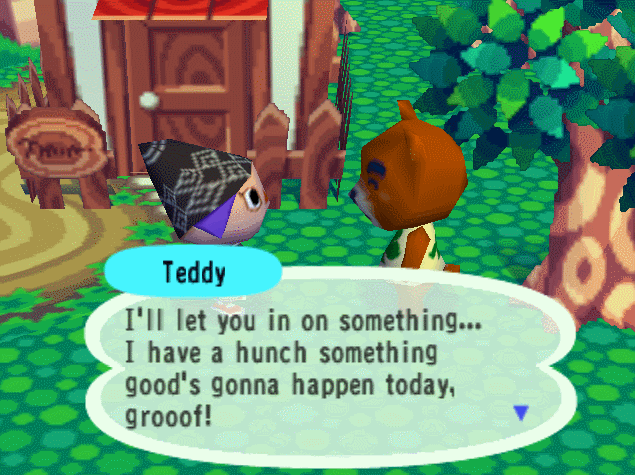 Teddy the bear talking to the villager